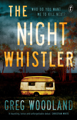 The Night Whistler Greg Woodland