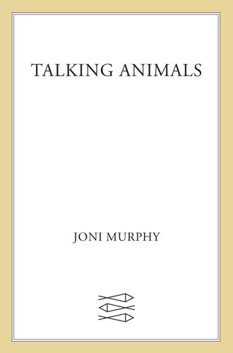 Talking Animals Joni Murphy
