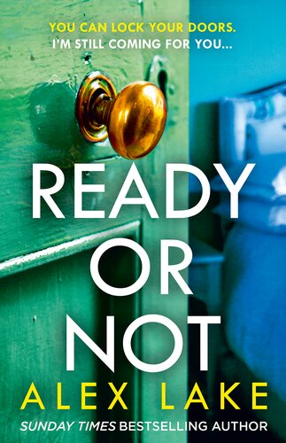 Ready Or Not Alex Lake
