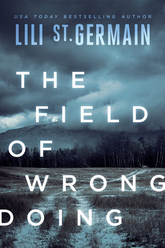 The Field Of Wrongdoing Lili St Germain