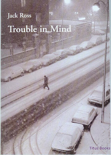 Trouble In Mind Jack Ross