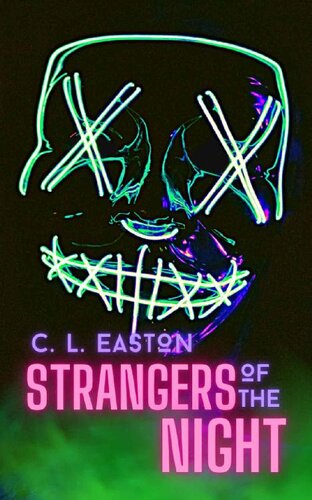 Strangers Of The Night C L Easton