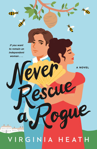 Never Rescue A Roguea Novel The Merriwell Sisters 2 Virginia Heath