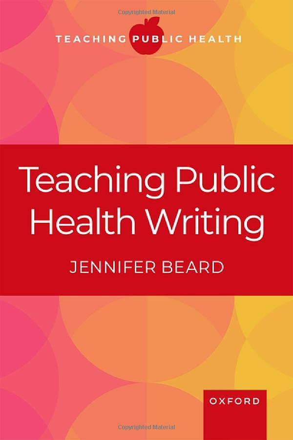 Teaching Public Health Writing Jennifer Beard
