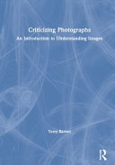Criticizing Photographs 6th Edition Terry Barrett