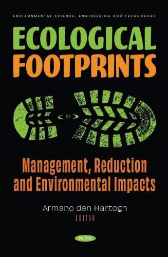 Ecological Footprints Management Reduction And Environmental Impacts Armano Den Hartogh