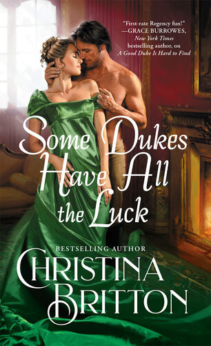 Some Dukes Have All The Luck Christina Britton