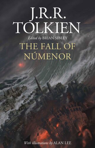 The Fall Of Nmenor And Other Tales From The Second Age Of Middleearth Jrr Tolkien