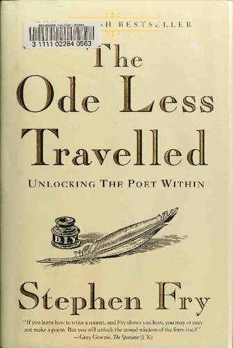 The Ode Less Travelled Unlocking The Poet Within Illustrated Stephen Fry