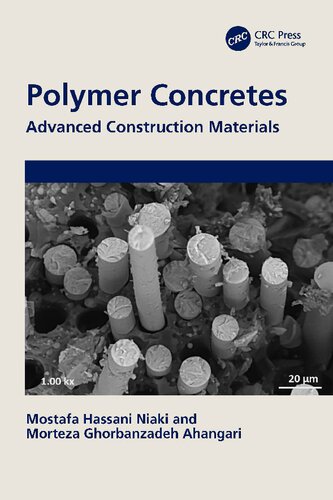Polymer Concretes Advanced Construction Materials Mostafa Hassani Niaki