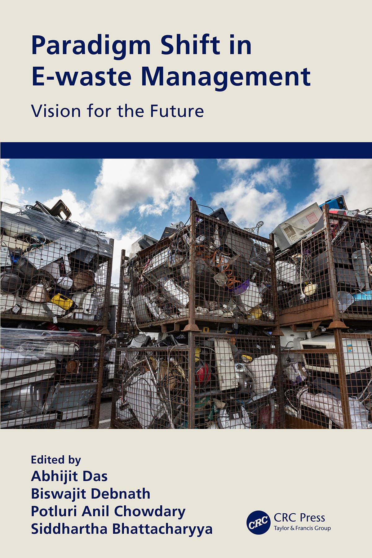 Paradigm Shift In Ewaste Management Vision For The Future Abhijit Das