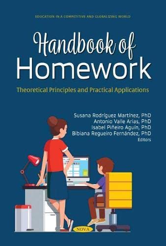 Handbook Of Homework Theoretical Principles And Practical Applications Susana Rodrguez Martinez