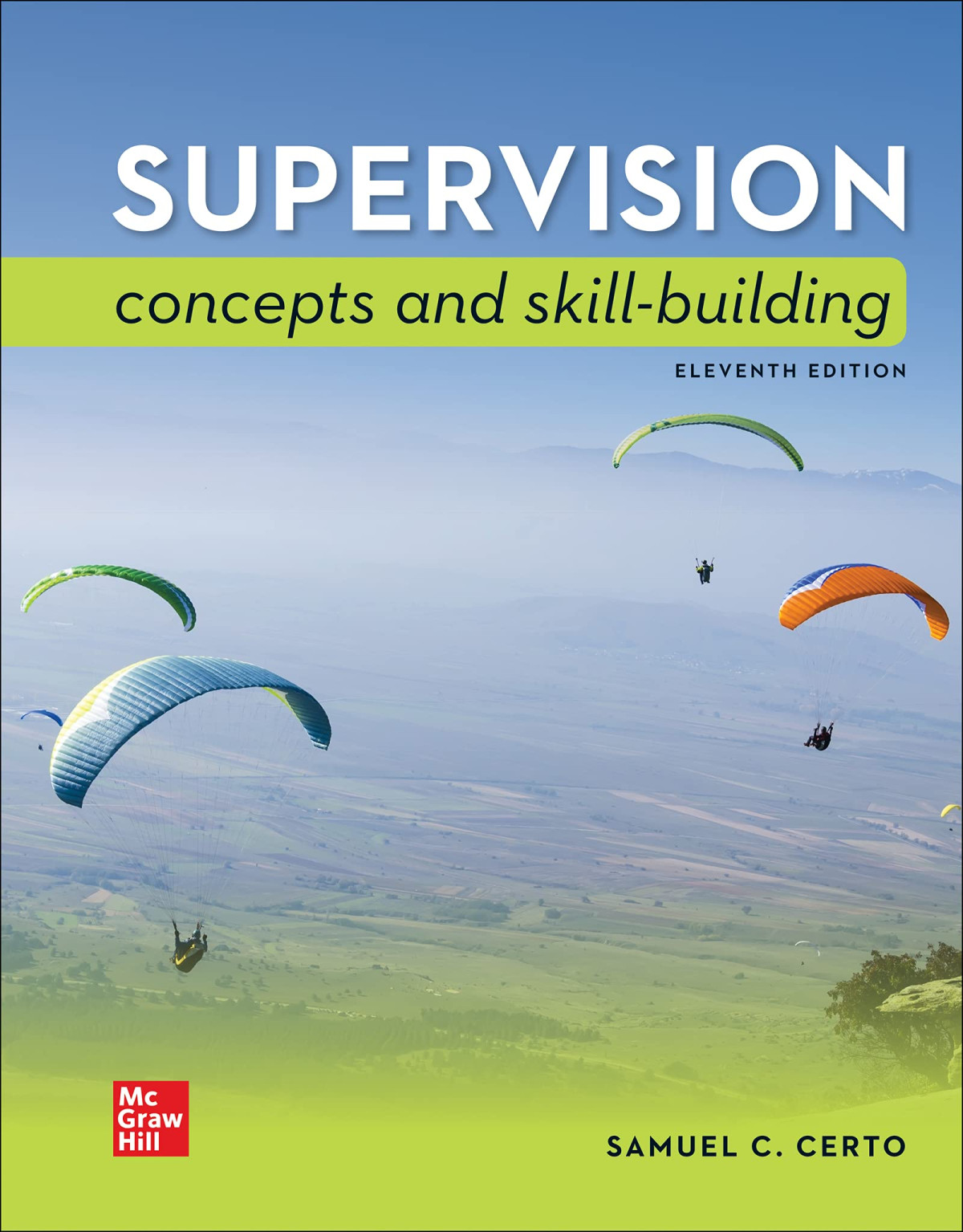 Supervision Concepts And Skillbuilding 11th Edition Samuel Certo