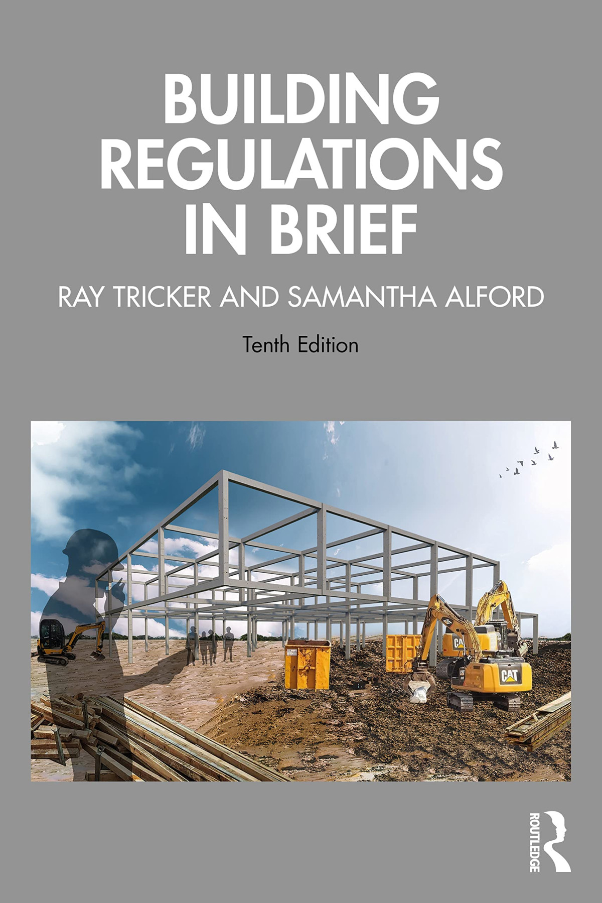Building Regulations In Brief 10th Edition Ray Tricker Samantha Alford
