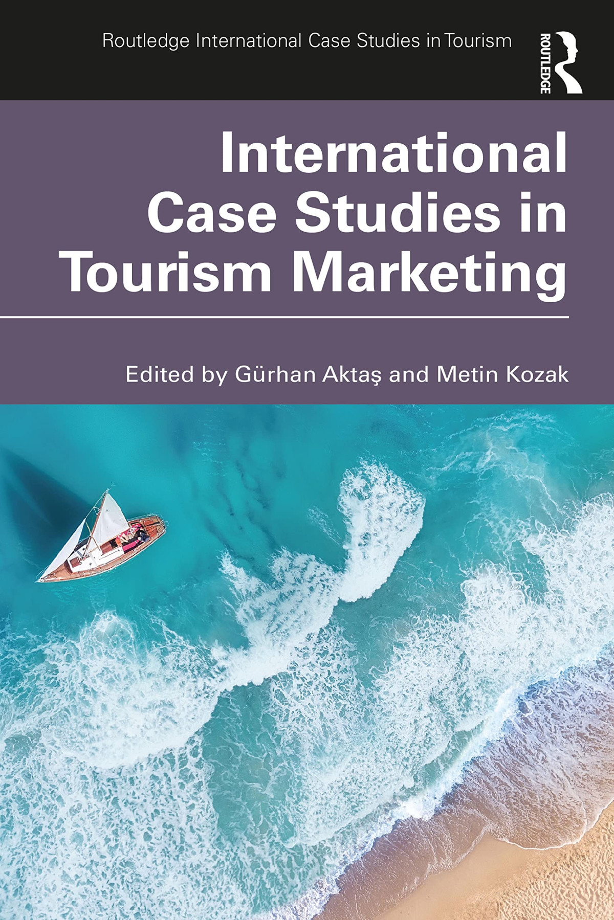 International Case Studies In Tourism Marketing Grhan Akta