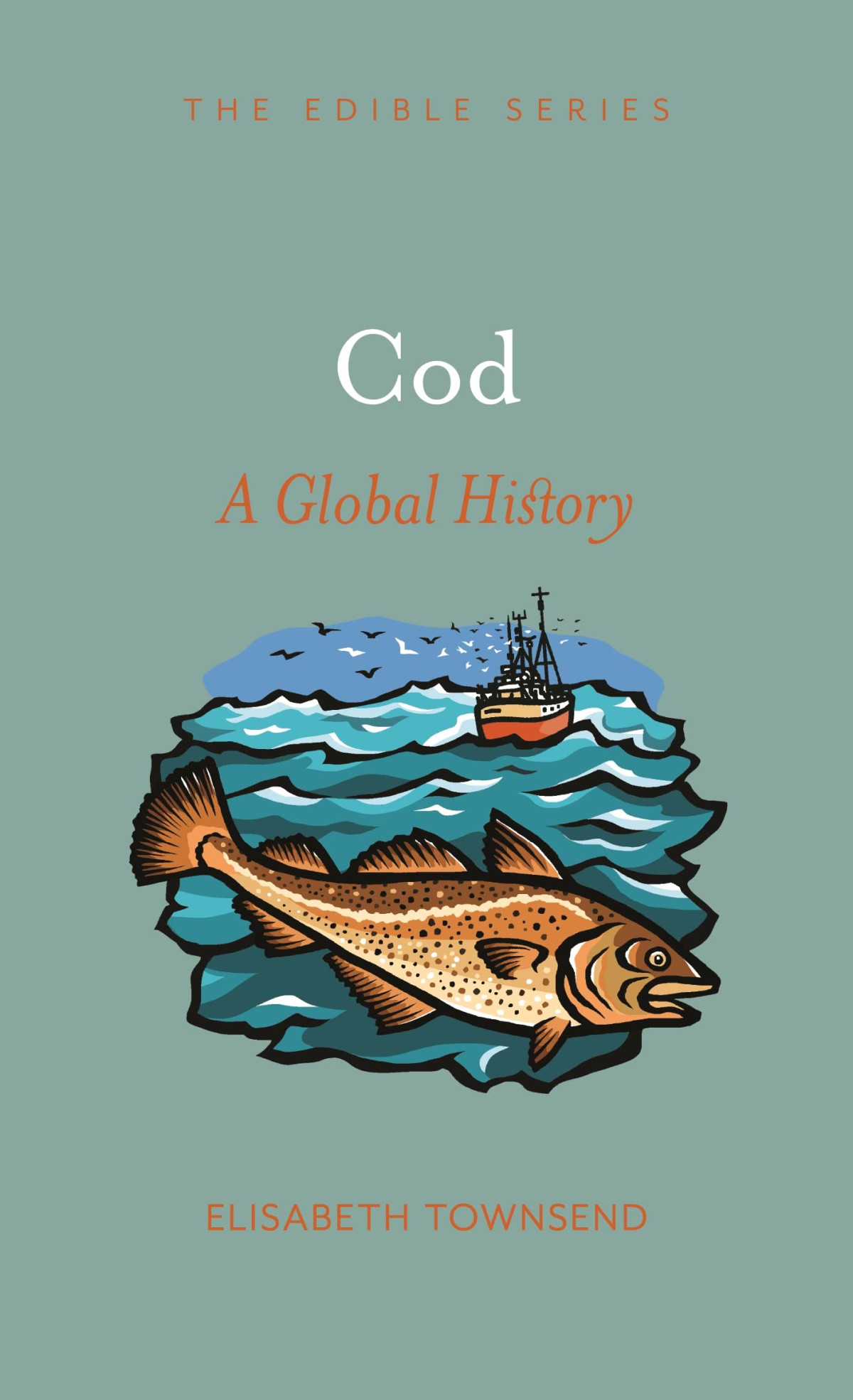 Cod A Global History Elisabeth Townsend