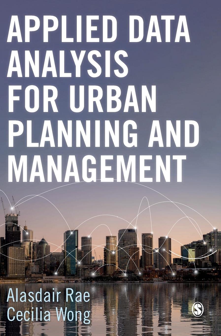 Applied Data Analysis For Urban Planning And Management Alasdair Rae