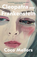 Cleopatra And Frankenstein Coco Mellors
