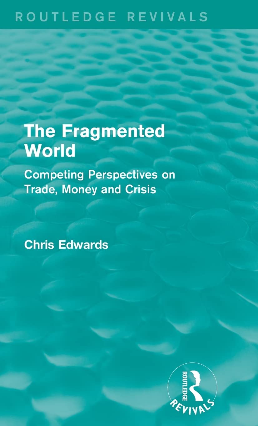 The Fragmented World 1st Edition Chris Edwards