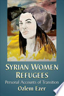 Syrian Women Refugees Ozlem Ezer