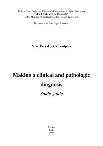 Making A Clinical And Pathologic Diagnosis Study Guide Koryak V A