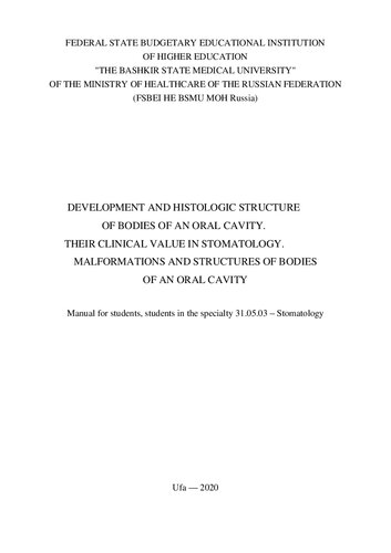 Development And Histologic Structure Of Bodies Of An Oral Cavity Their Clinical Value In Stomatology Malformations And Structures Of Bodies Of An Oral Cavity Kayumov F A