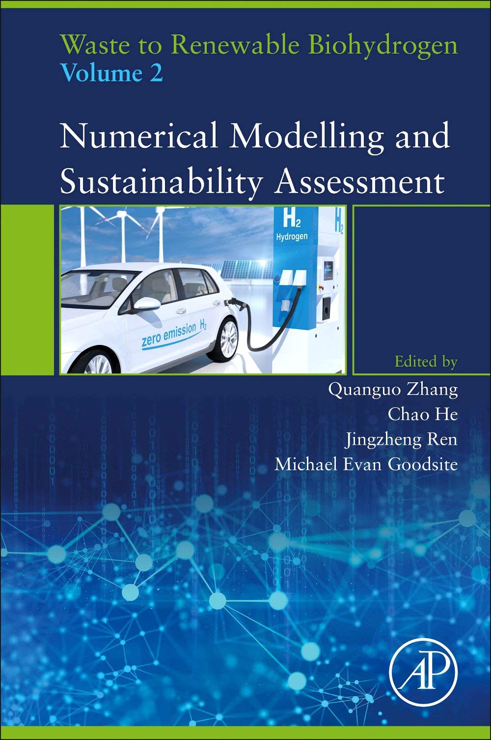 Waste To Renewable Biohydrogen Volume 2 Numerical Modelling And Sustainability Assessment Quanguo Zhang