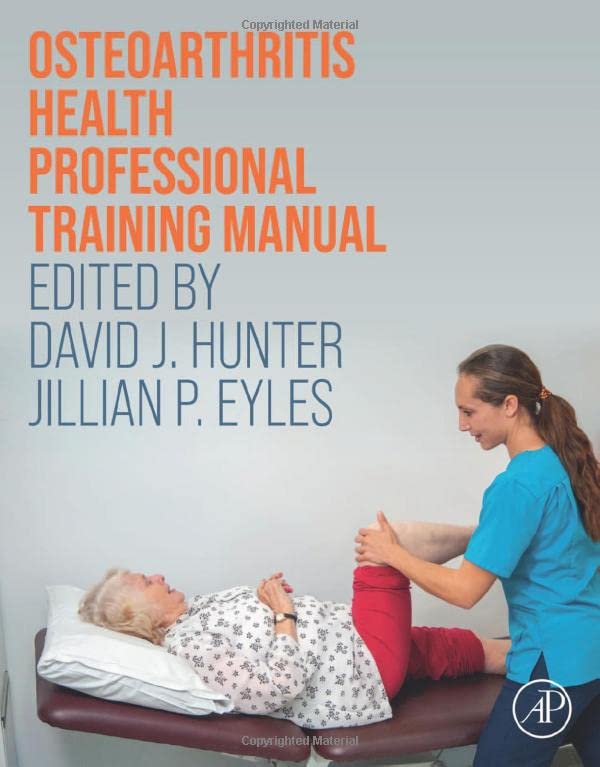 Osteoarthritis Health Professional Training Manual David J Hunter