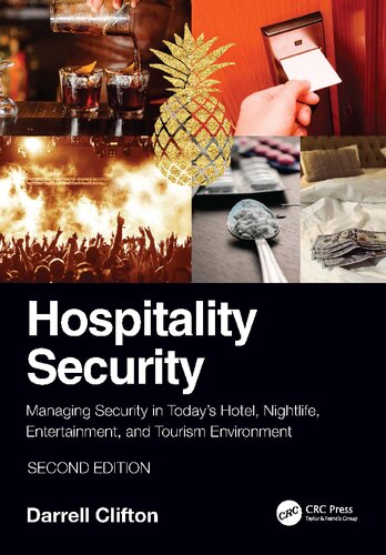 Hospitality Security Managing Security In Todays Hotel Nightlife Entertainment And Tourism Environment 2nd Edition Darrell Clifton