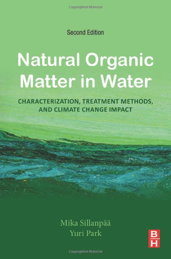 Natural Organic Matter In Water 2nd Edition Mika Sillanp