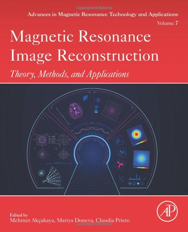 Magnetic Resonance Image Reconstruction Mariya Ivanova Doneva