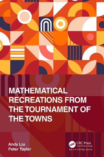 Mathematical Recreations From The Tournament Of The Towns Andy Liu