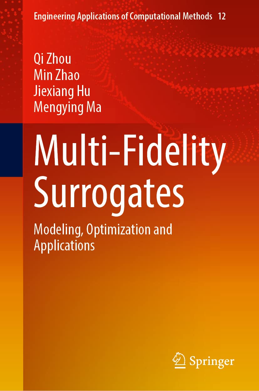 Multifidelity Surrogates Modeling Optimization And Applications Qi Zhou