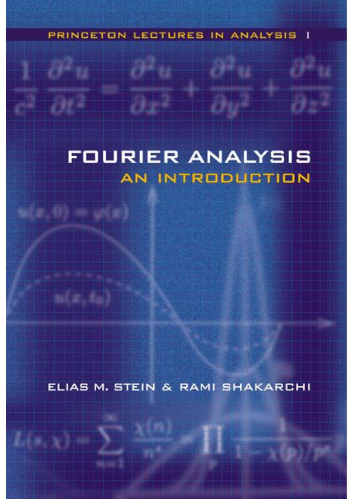 Fourier Analysis Elias M Stein Rami Shakarchi