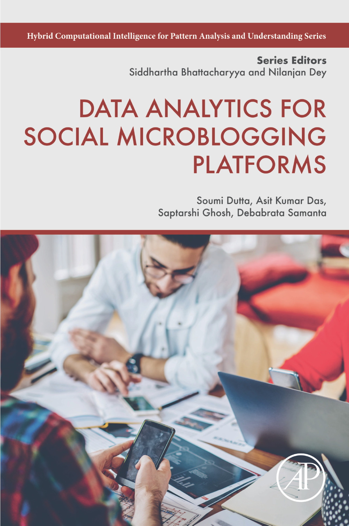 Data Analytics For Social Microblogging Platforms 1st Edition Soumi Dutta