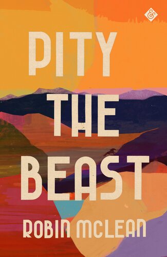 Pity The Beast Robin Mclean