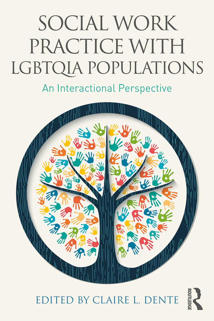 Social Work Practice With Lgbtqia Populations Claire L Dente
