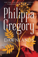 Dawnlands Fairmile Series Philippa Gregory