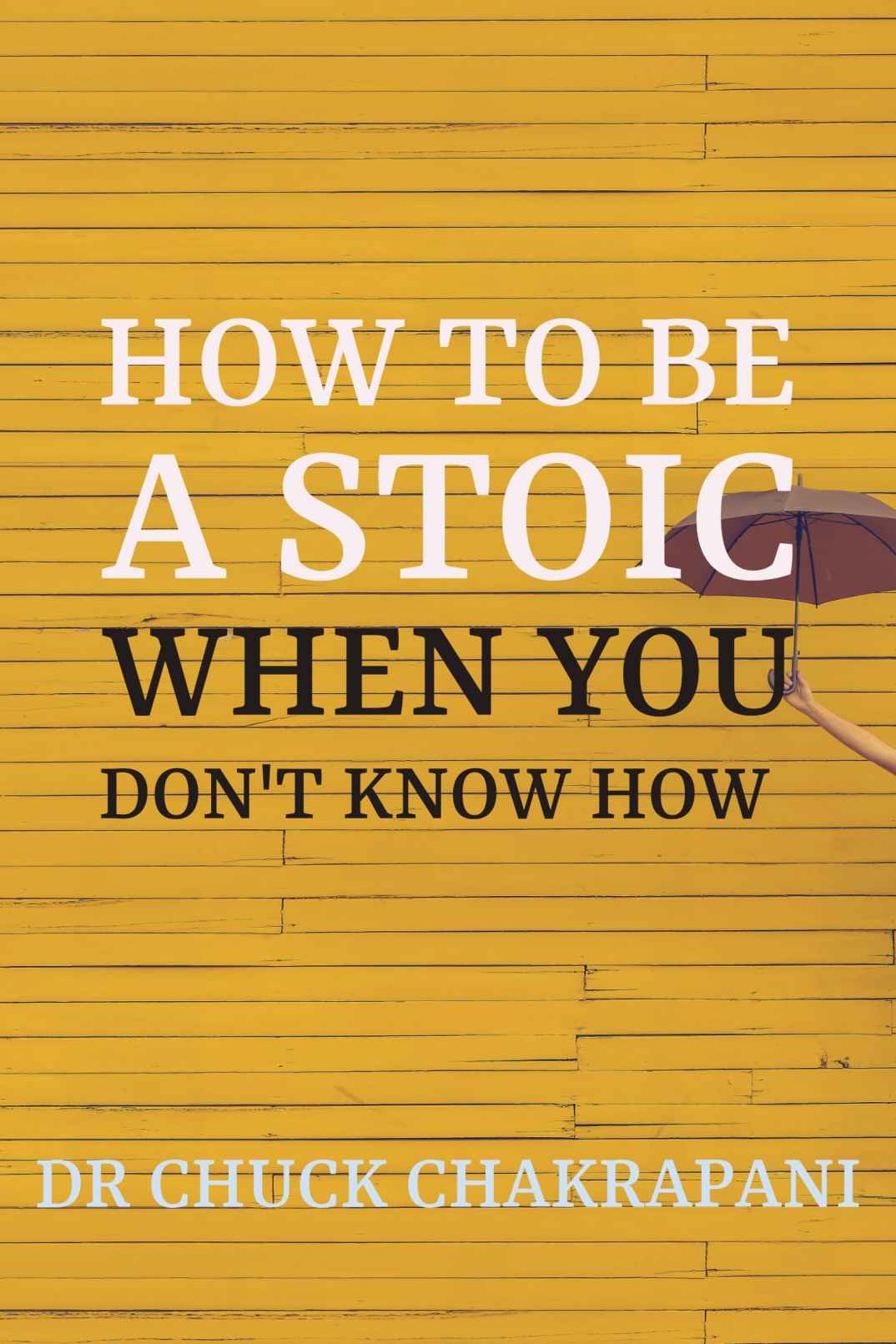 How To Be A Stoic When You Dont Know How A 10week Training Program Chakrapani
