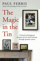 The Magic In The Tin 1st Edition Paul Ferris