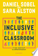 The Inclusive Classroom Daniel Sobel Sara Alston
