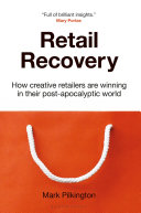 Retail Recovery 1st Edition Mark Pilkington