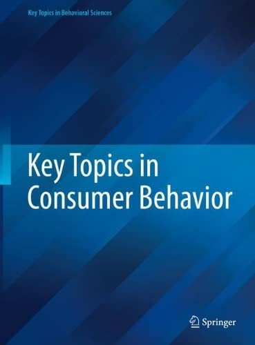 Key Topics In Consumer Behavior Springer Behavioral Health Sciences