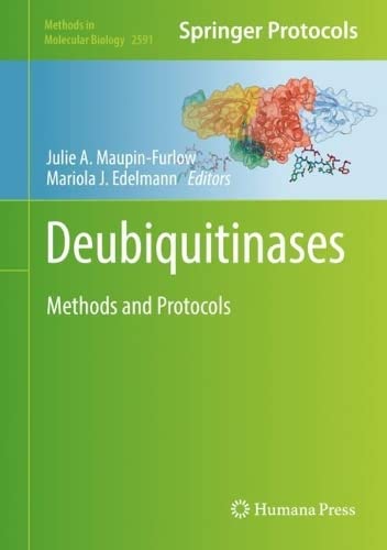 Deubiquitinases Methods And Protocol Julie Maupinfurlow Mariola J Edelmann