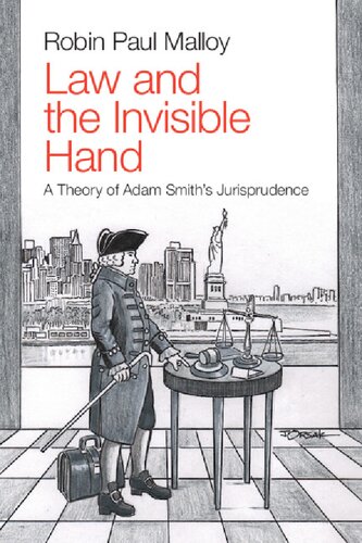Law And The Invisible Hand 1st Edition Robin Paul Malloy
