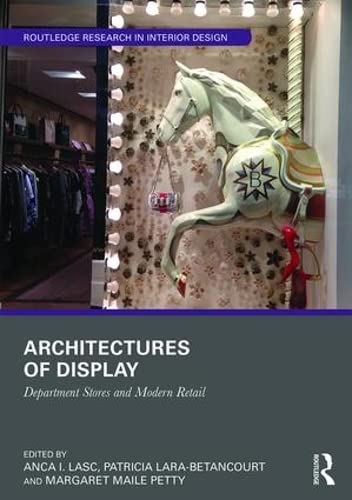 Architectures Of Display Anca I Lasc Patricia Larabetancourt