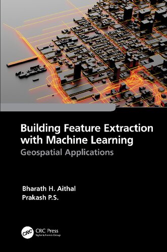 Building Feature Extraction With Machine Learning Bharath Aithal