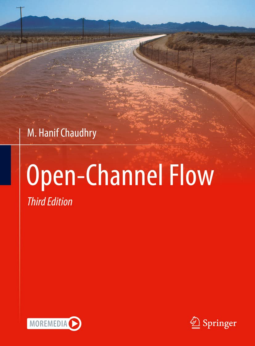 Openchannel Flow 3rd Edition M Hanif Chaudhry