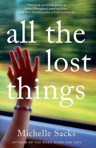 All The Lost Things Michelle Sacks