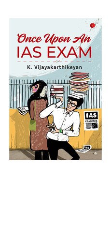Once Upon An Ias Exam K Vijayakarthikeyan